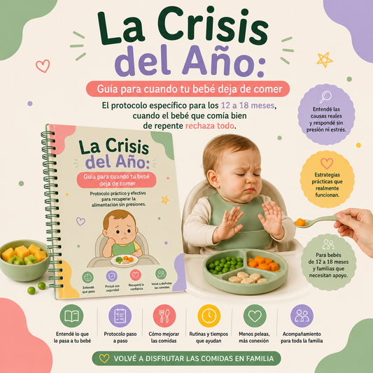 La Crisis de los 12 meses: Guía para cuando tu bebé deja de comer