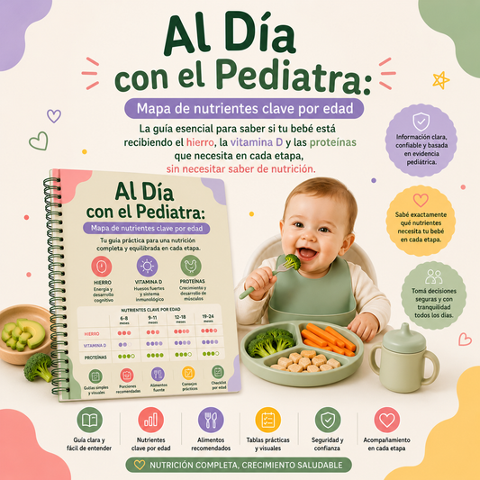 Al Día con el Pediatra: Mapa de nutrientes clave por edad